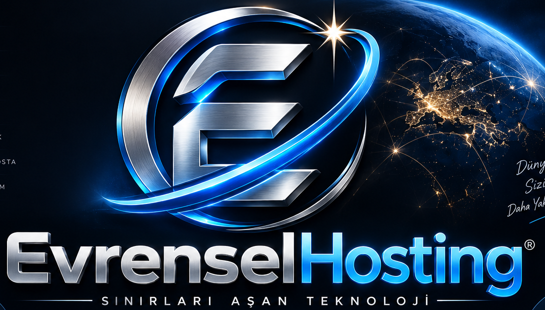 EvrenselHosting — Sınırları Aşan Teknoloji